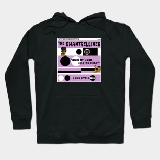 The Chantrellines Hoodie